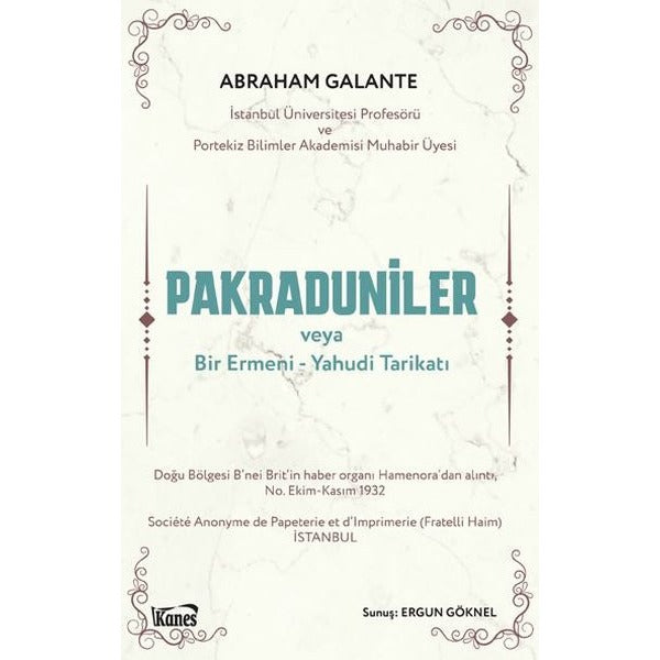 Pakraduniler veya Bir Ermeni-Yahudi Tarikatı | Kanes Yayınları (İnce Kapak)