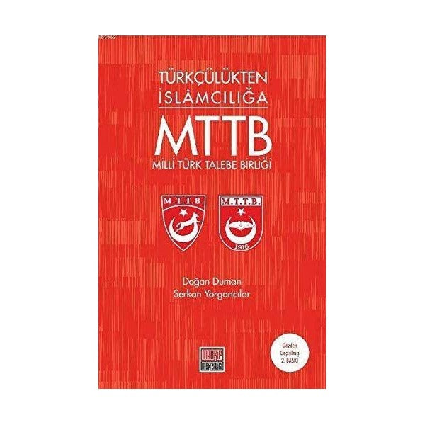 Türkçülükten İslamcılığa Milli Türk Talebe Birliği
