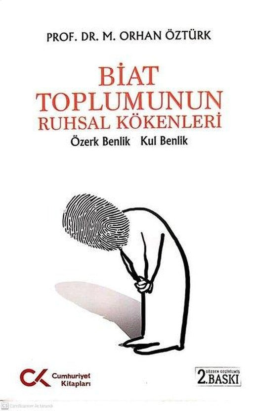 Biat Toplumunun Ruhsal Kökenleri | Cumhuriyet Kitapları (İnce Kapak)