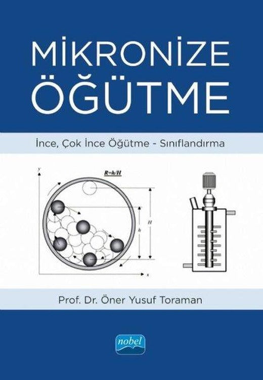Mikronize Öğütme: İnce Çok İnce Öğütme Sınıflandırma | Nobel Akademik Yayıncılık (İnce Kapak)
