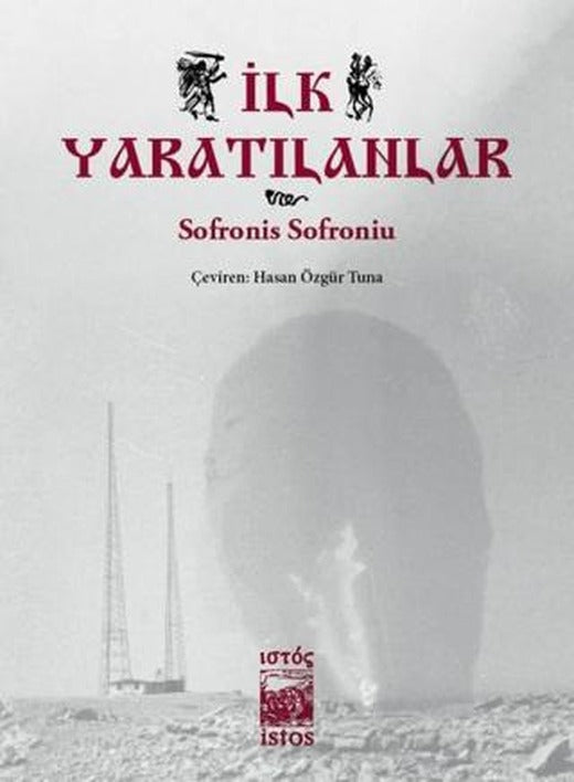 İlk Yaratılanlar | İstos Yayıncılık (Ciltsiz)
