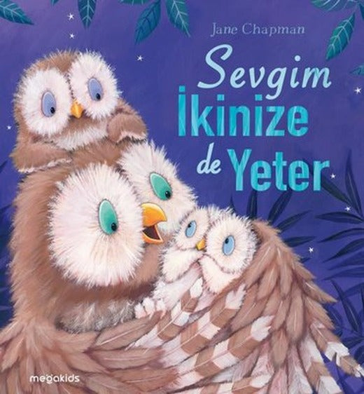 Sevgim İkinize de Yeter | Megakids Yayıncılık