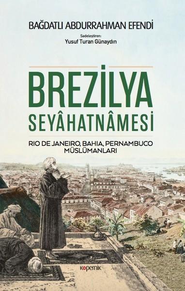 Brezilya Seyahatnamesi | Kopernik Kitap (İnce Kapak)  - Resim 1