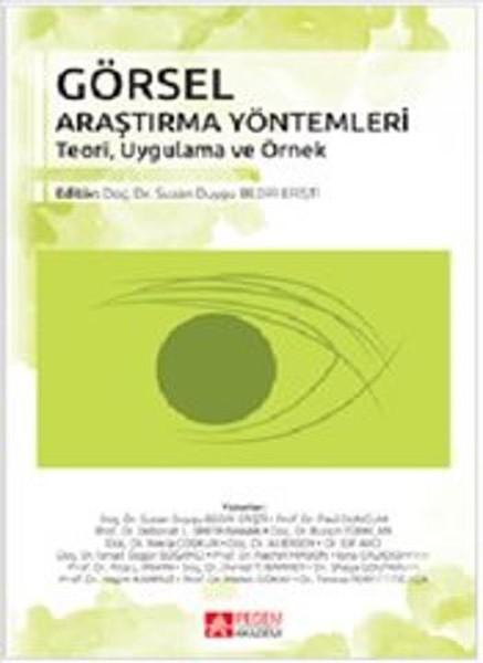 Görsel Araştırma Yöntemleri Teori Uygulama ve Örnek | Pegem Akademi Yayıncılık - Eğitim Dizisi (İnce Kapak)  - Resim 1