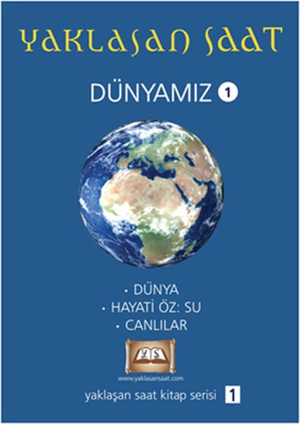 Yaklaşan Saat - Dünyamız 1 | Tuva Tekstil (İnce Kapak)  - Resim 1