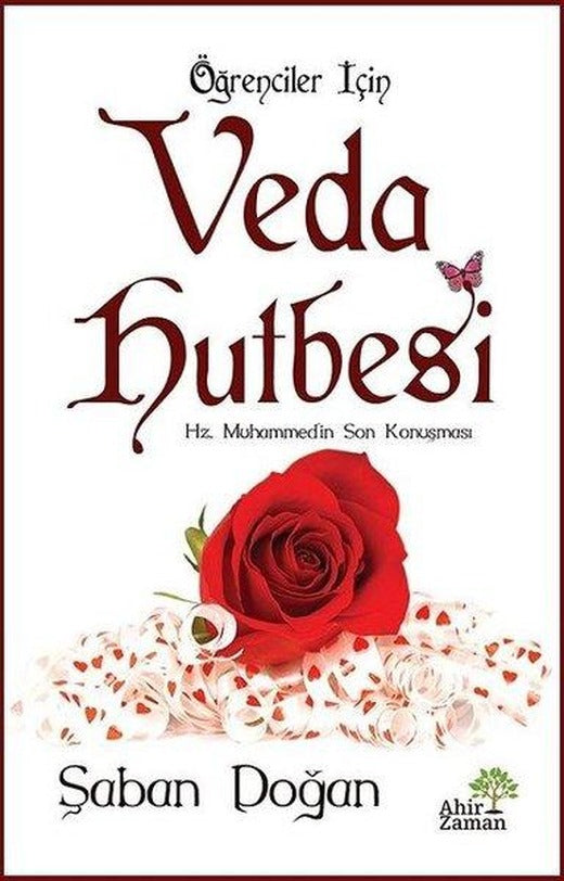 Öğrenciler için Veda Hutbesi | Ahir Zaman (İnce Kapak)