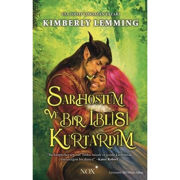 Sarhoştum ve Bir İblisi Kurtardım | Nox Yayınları (İnce Kapak)