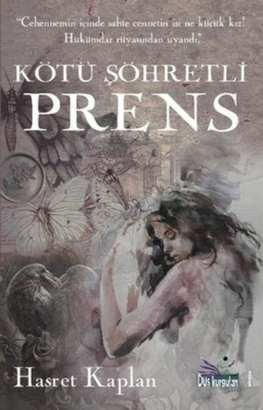 Kötü Şöhretli Prens | Düş Kurguları Yayınları