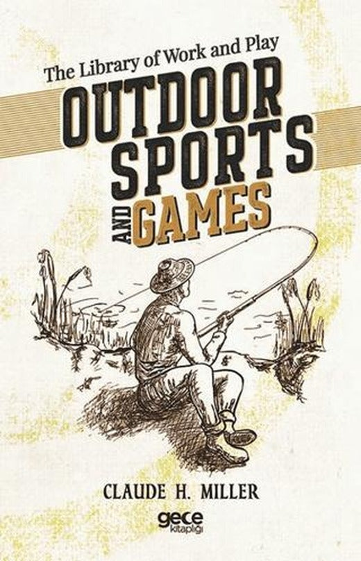 Outdoor Sports and Games | Gece Kitaplığı (Ciltsiz)