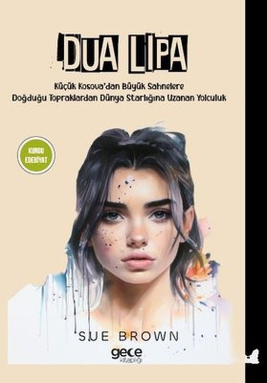 Dua Lipa-Küçük Kosova'dan Büyük Sahnelere Doğduğu Topraklardan Dünya Starlığına Uzanan Yolculuk | Gece Kitaplığı