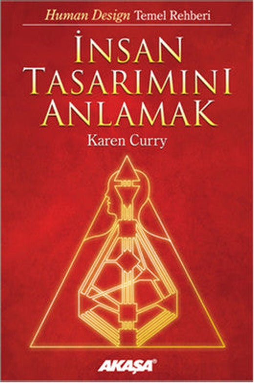 İnsan Tasarımını Anlamak | Akaşa Yayın