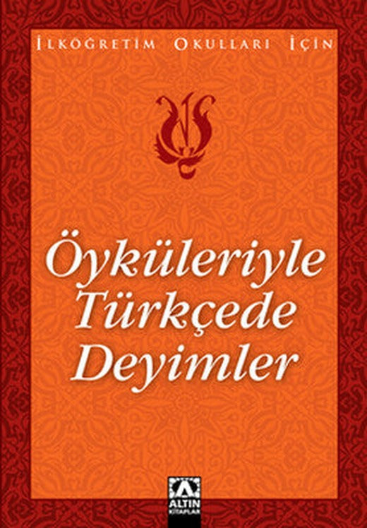 Öyküleriyle Türkçede Deyimler | Altın Kitaplar