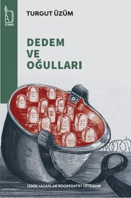 Dedem ve Oğulları | İzyako