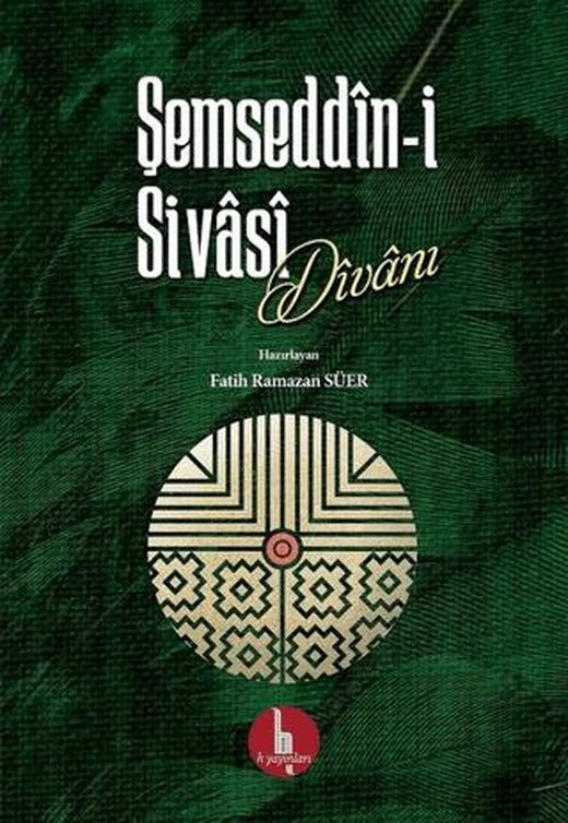 Şemseddin-i Sivasi Divanı