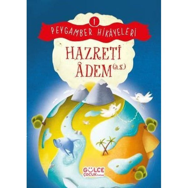 Hazreti Adem - Peygamber Hikayeleri 1
