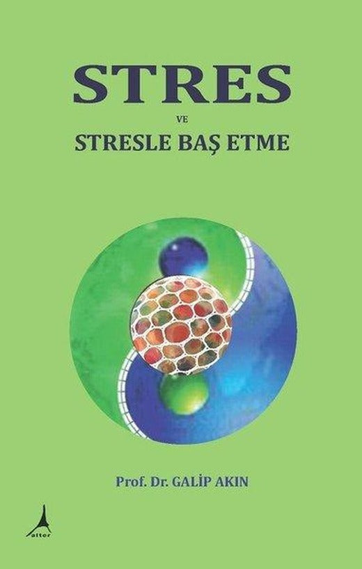 Stres ve Stresle Baş Etme | Alter Yayınları (İnce Kapak)