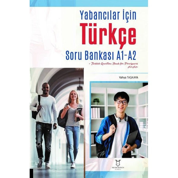 Yabancılar İçin Türkçe Soru Bankası A1-A2 (Turkish Question Bank For Foreigners A1-A2) | Akademisyen Kitabevi (Ciltsiz)