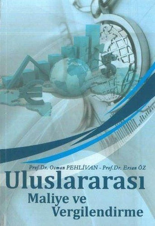 Uluslararası Maliye ve Vergilendirme | Ekin Basım Yayın (İnce Kapak)
