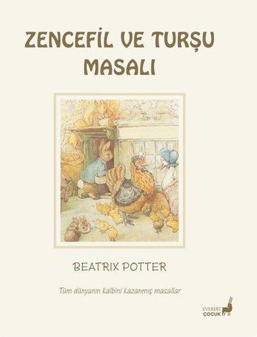 Zencefil ve Turşu Masalı - Tüm Dünyanın Kalbini Kazanmış Masallar | Everest Yayınları (Cep Boy)
