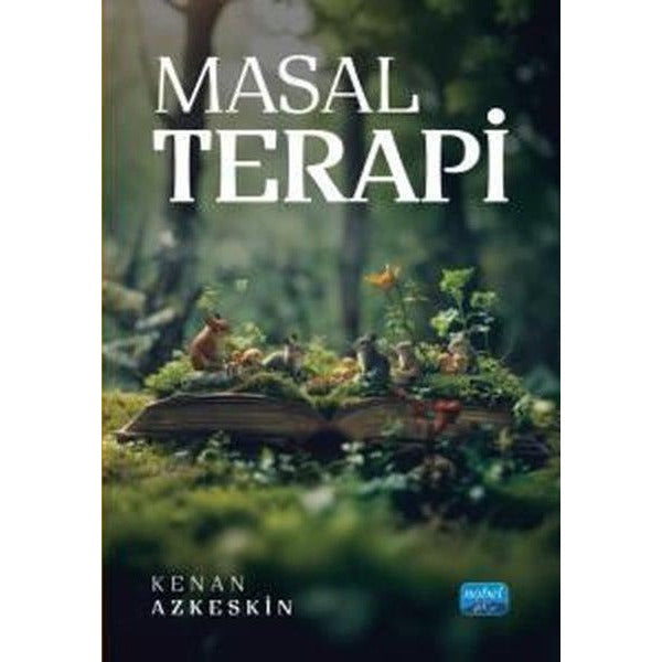 Masal Terapi | Nobel Akademik Yayıncılık (İnce Kapak)