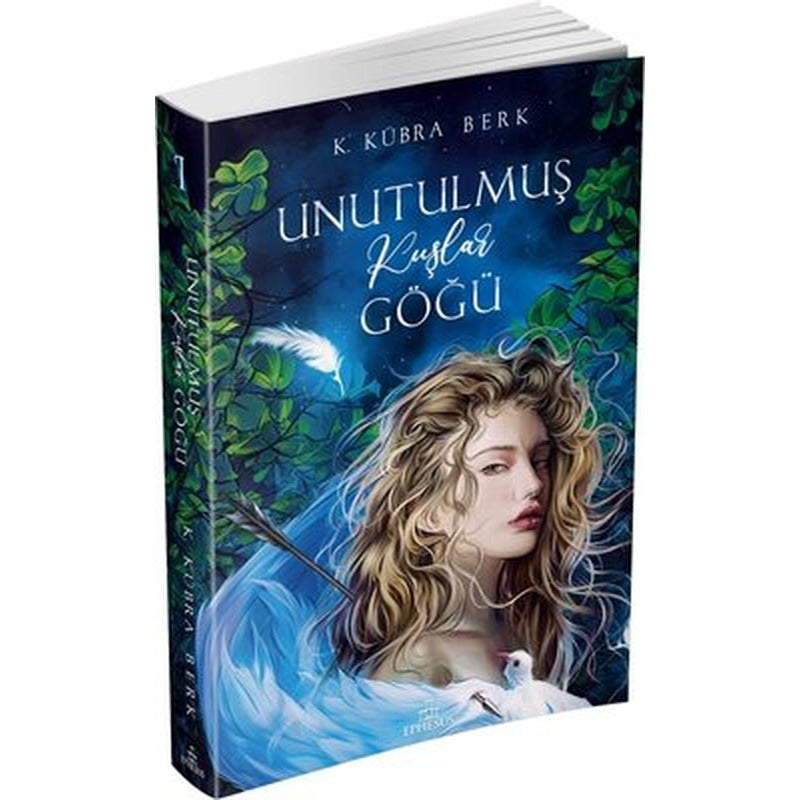 Unutulmuş Kuşlar Göğü - 1 | Ephesus Yayınları