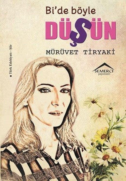 Bi'de Böyle Düşün | Semerci Yayınları