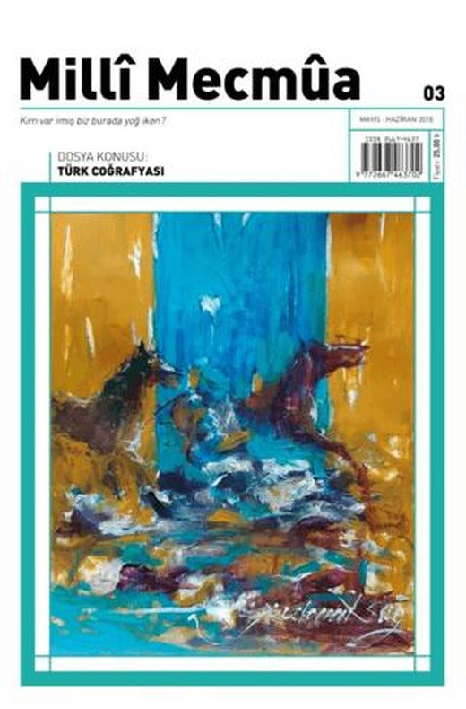 Milli Mecmua Dergisi Sayı 3 Mayıs - Haziran 2018 | Milli Mecmua Dergisi (Ciltsiz)
