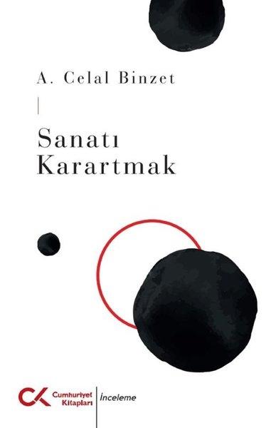 Sanatı Karartmak | Cumhuriyet Kitapları (İnce Kapak)  - Resim 1