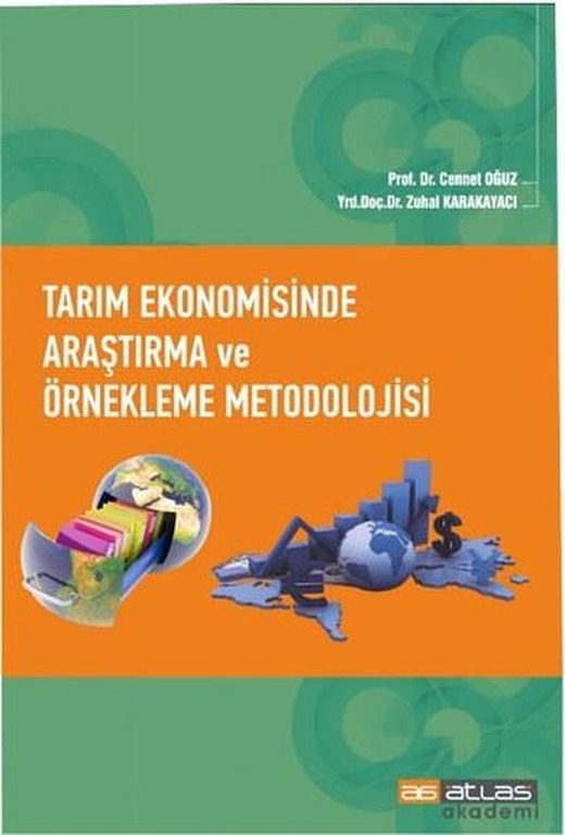 Tarım Ekonomisinde Araştırma ve Örnekleme Metodolojisi | Atlas Akademi Yayınları (İnce Kapak)