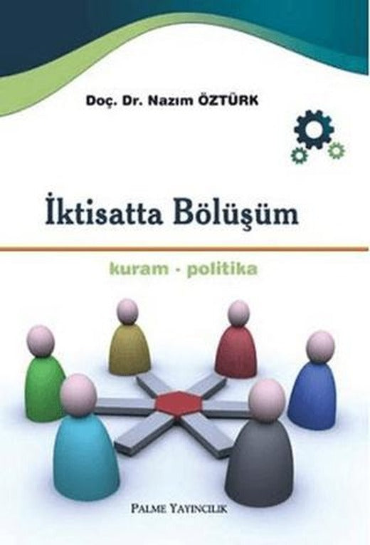 İktisatta Bölüşüm | Palme Yayıncılık (Ciltsiz)