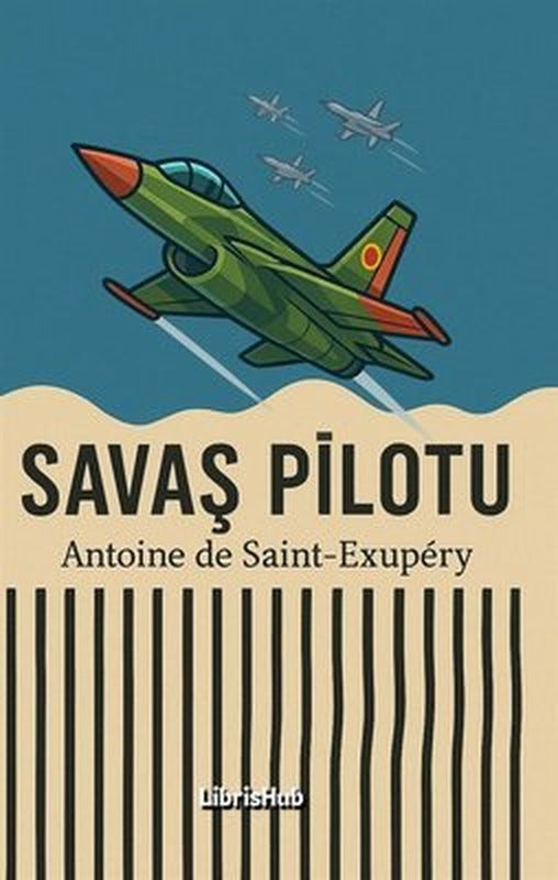 Savaş Pilotu | Librishub Yayınları (İnce Kapak)
