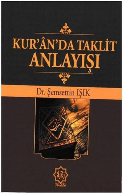 Kur'an'da Taklit Anlayışı