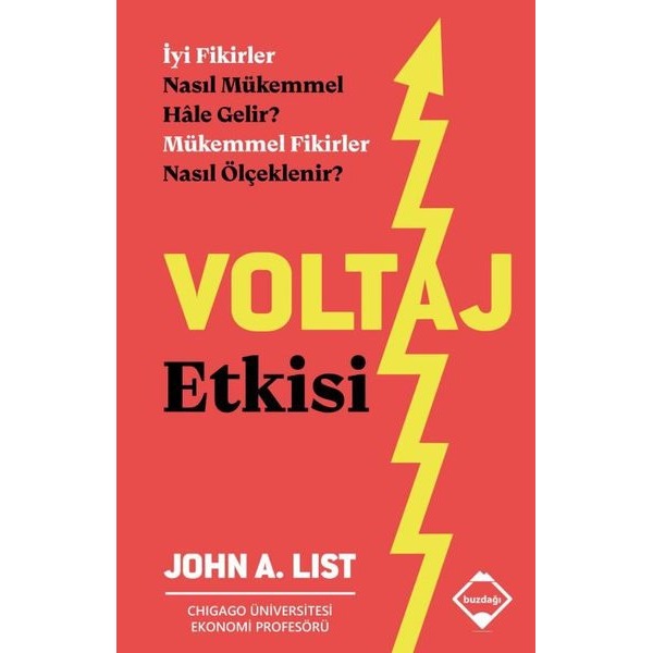 Voltaj Etkisi - İyi Fikirler Nasıl Mükemmel Hale Gelir? Mükemmel Fikirler Nasıl Ölçeklenir? | Buzdağı Yayınevi