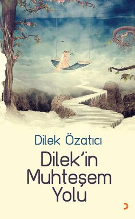 Dilek’in Muhteşem Yolu