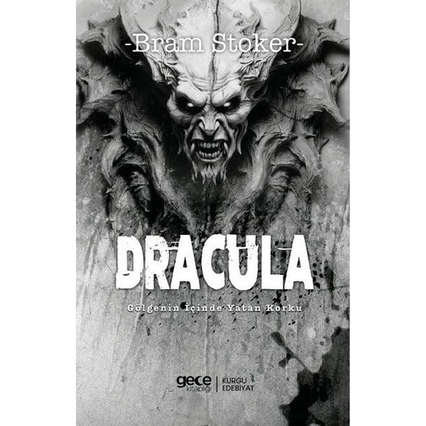 Dracula - Gölgenin İçinde Yatan Korku | Gece Kitaplığı (İnce Kapak)