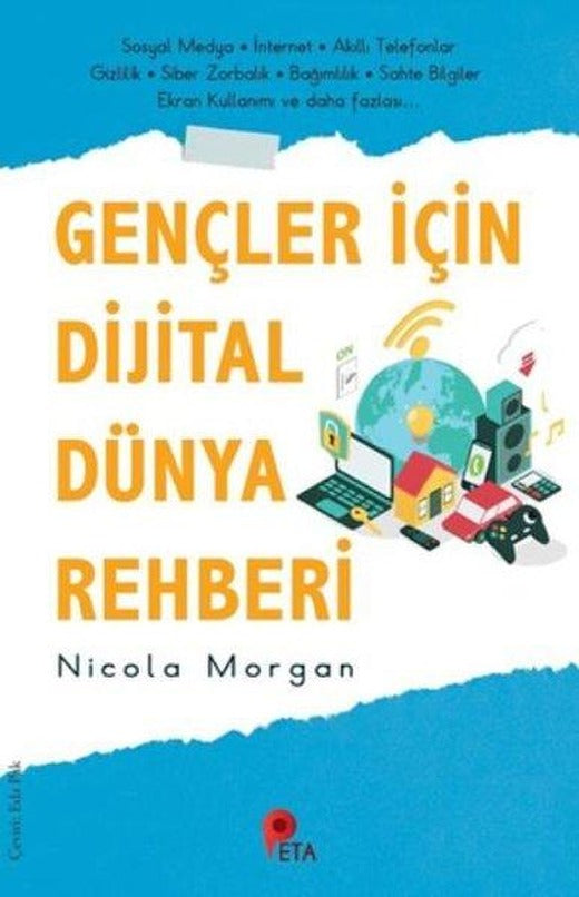 Gençler İçin Dijital Dünya Rehberi | Peta (İnce Kapak)