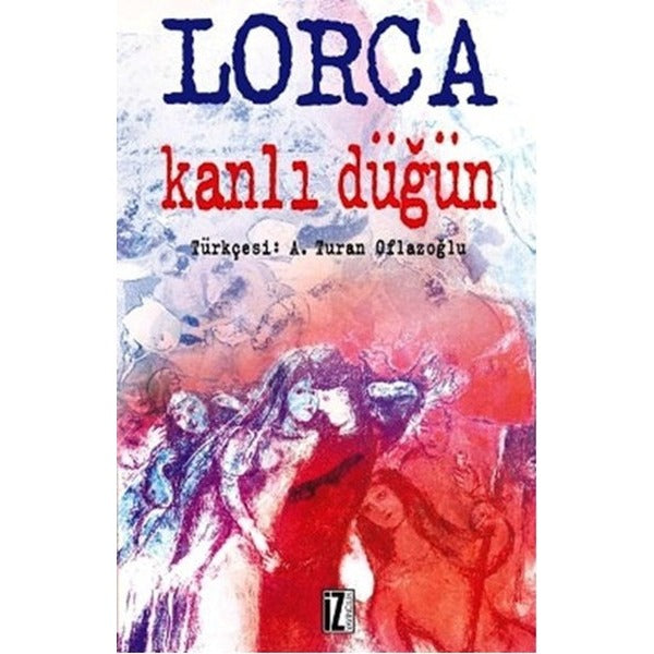 Kanlı Düğün | İz Yayıncılık (Ciltsiz)