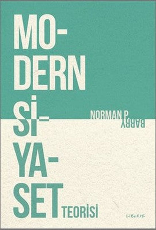 Modern Siyaset Teorisi | Liberte