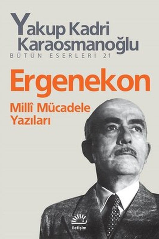 Ergenekon Milli Mücadele Yazıları | İletişim Yayınları
