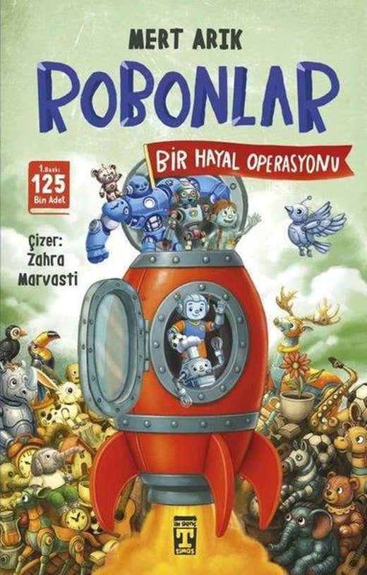 Robonlar 2 - Bir Hayal Operasyonu | Timaş İlk Genç (İnce Kapak)