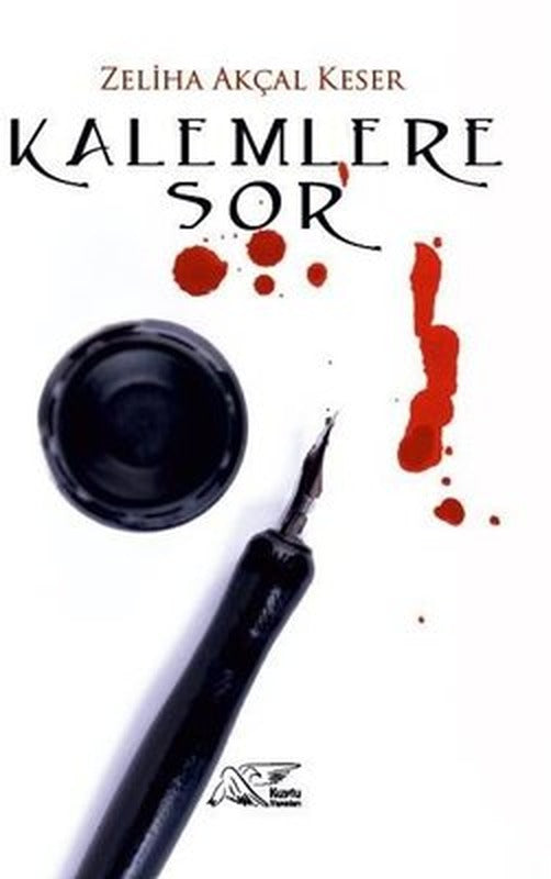 Kalemlere Sor | Kuytu Yayınları