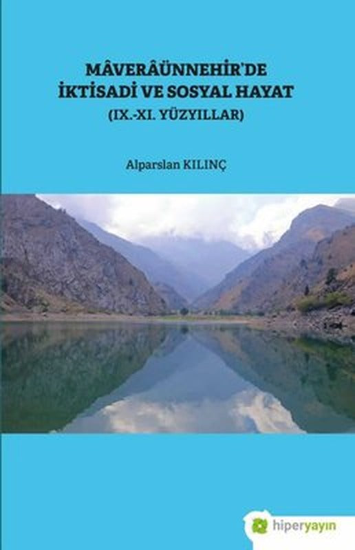 Maveraünnehir'de İktisadi ve Sosyal Hayat - 9 - 11. Yüzyıllar | Hiperlink