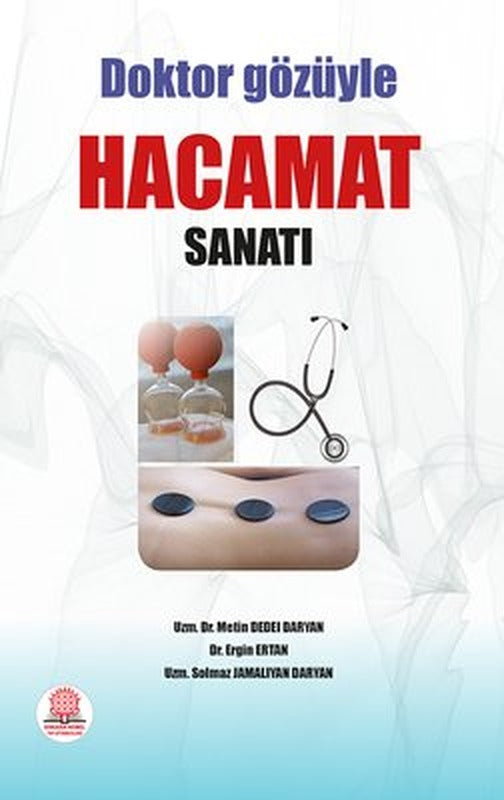 Doktor Gözüyle Hacamat Sanatı | Ankara Nobel Tıp (İnce Kapak)