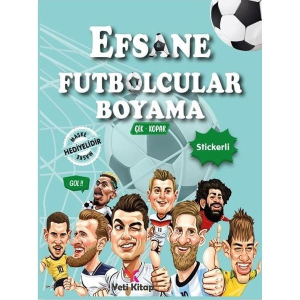 Efsane Futbolcular Boyama - Çek Kopar Stickerli | Yeti Kitap (İnce Kapak)