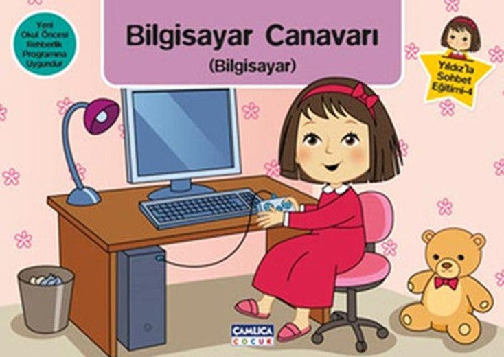 Yıldız'la Sohbet Eğitimi 4 - Bilgisayar Canavarı | Çamlıca Çocuk Yayınları