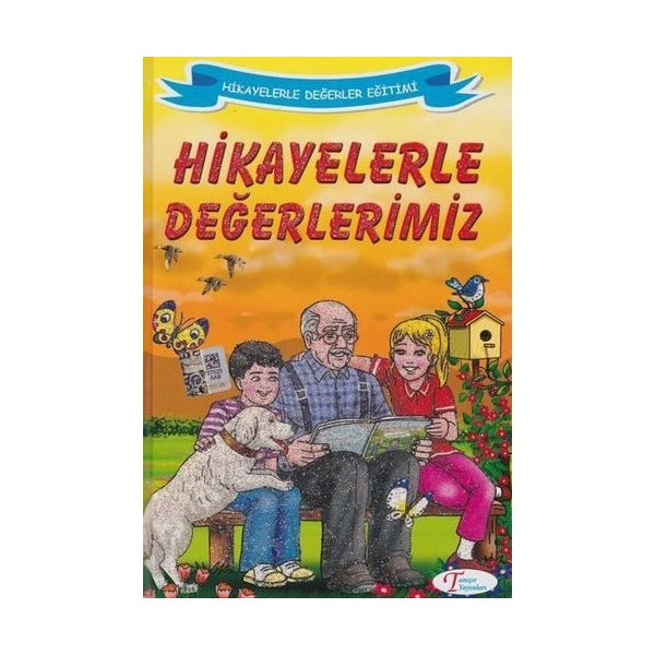 Hikayelerle Değerlerimiz