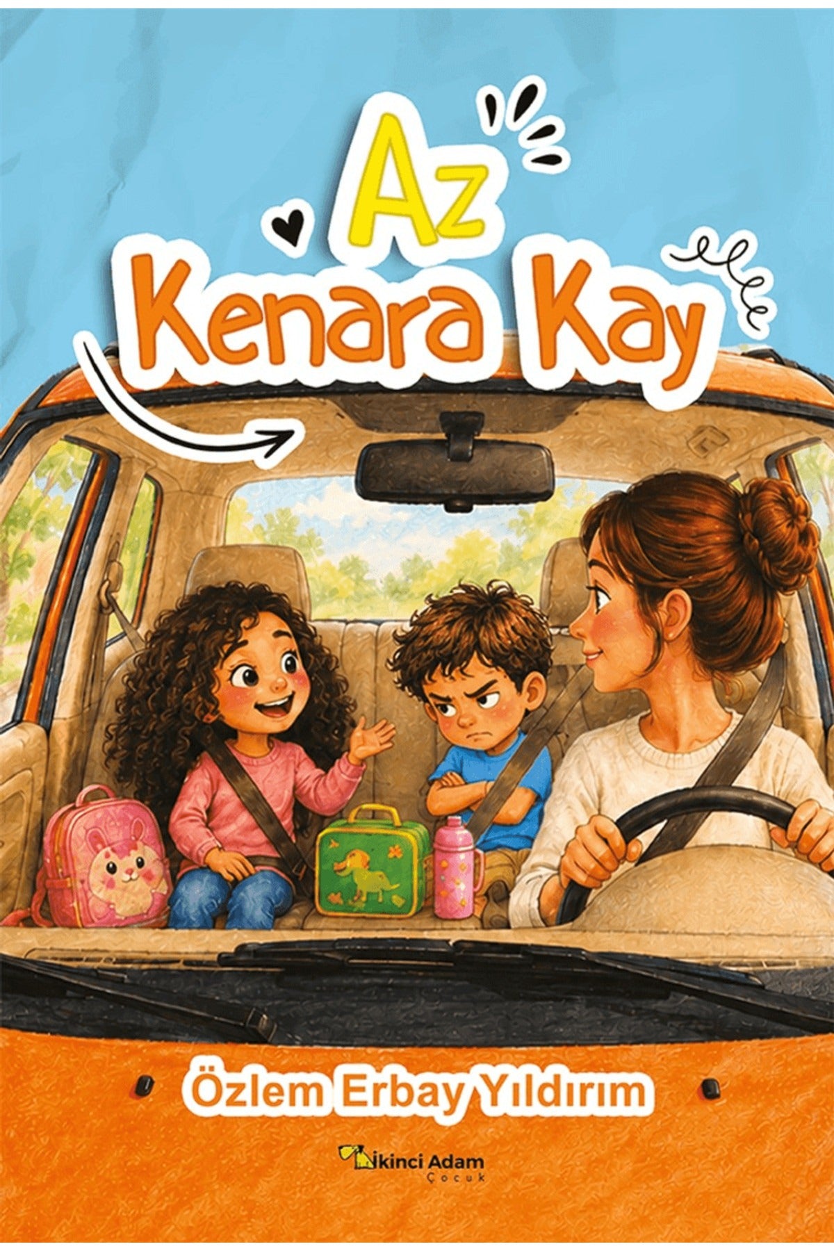 Az Kenara Kay | İkinci Adam Yayınları (İnce Kapak)