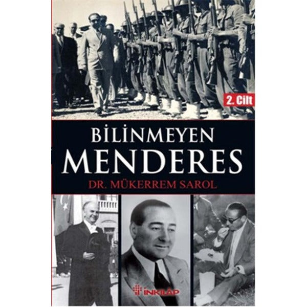 Bilinmeyen Menderes 2 . Cilt | İnkılap Yayınları