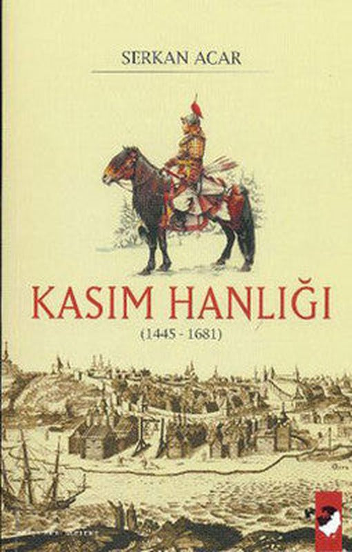 Kasım Hanlığı | IQ Kültür Sanat Yayıncılık