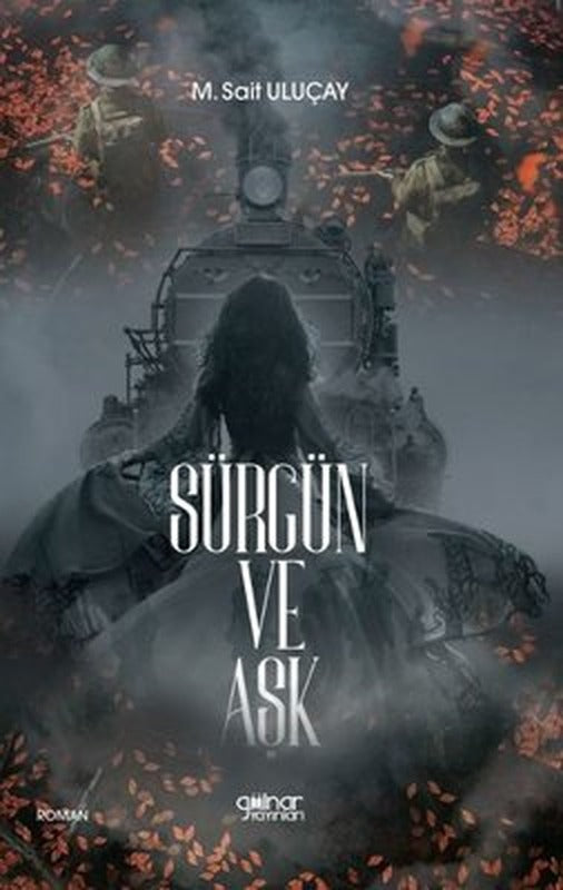 Sürgün ve Aşk | Gülnar Yayınları